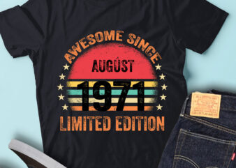 LT93 Birthday Awesome Since August 1971 Limited Edition