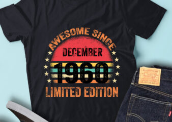 LT93 Birthday Awesome Since December 1960 Limited Edition