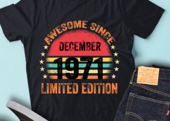 LT93 Birthday Awesome Since December 1971 Limited Edition
