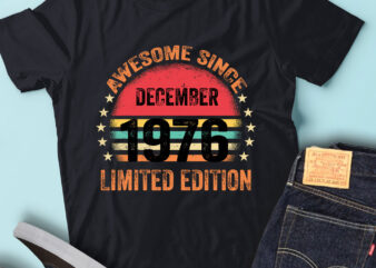 LT93 Birthday Awesome Since December 1976 Limited Edition