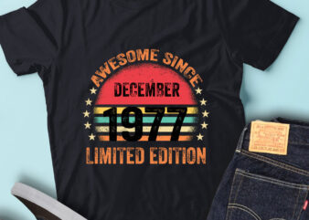 LT93 Birthday Awesome Since December 1977 Limited Edition