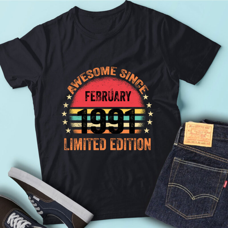 LT93 Birthday Awesome Since February 1991 Limited Edition