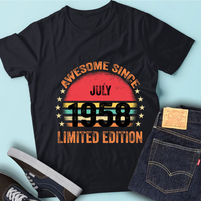 LT93 Birthday Awesome Since July 1958 Limited Edition