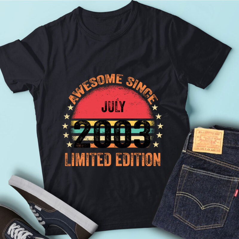 LT93 Birthday Awesome Since July 2003 Limited Edition