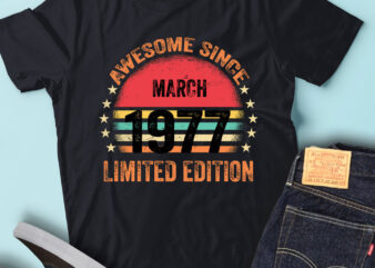 LT93 Birthday Awesome Since March 1977 Limited Edition