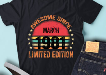 LT93 Birthday Awesome Since March 1981 Limited Edition
