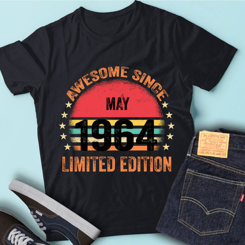 LT93 Birthday Awesome Since May 1964 Limited Edition
