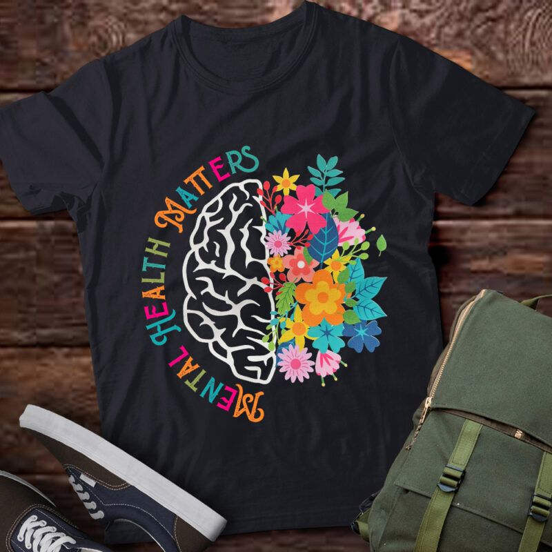Mental Health Matters Plant Lovers Mental Health Awareness lts-d