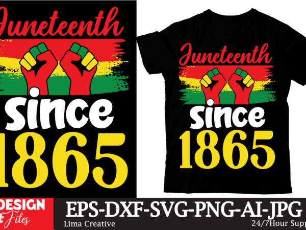 Juneteenth since 1865 t-shirt design, black history embroidery design, juneteenth 1865 machine embroidery design, african machine embroidery Juneteenth since 1865 t-shirt design, black history embroidery design, juneteenth 1865 machine embroidery design, african machine embroidery