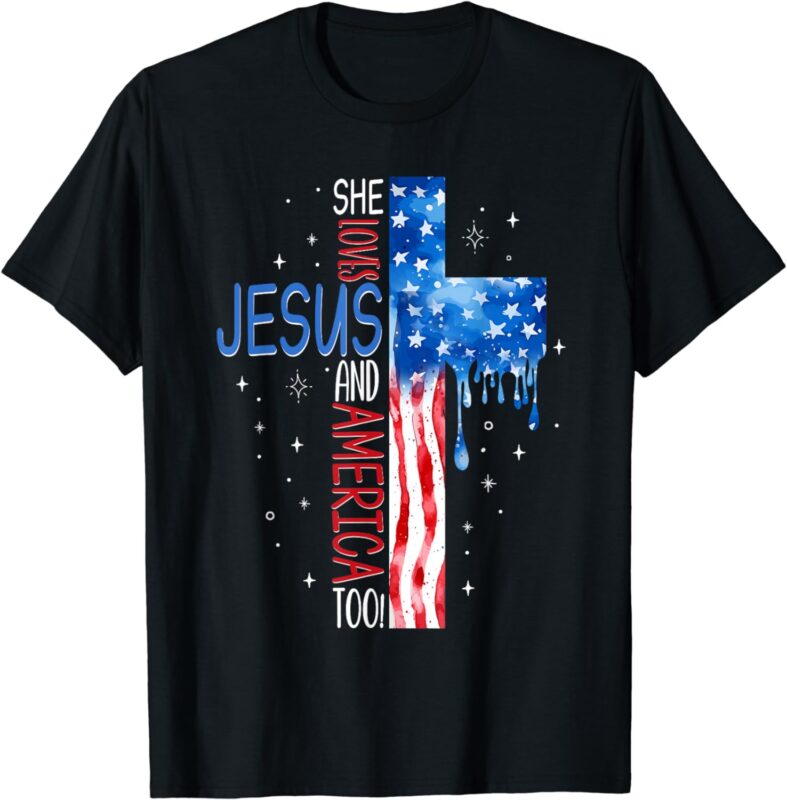 She Loves Jesus And America Too T-Shirt