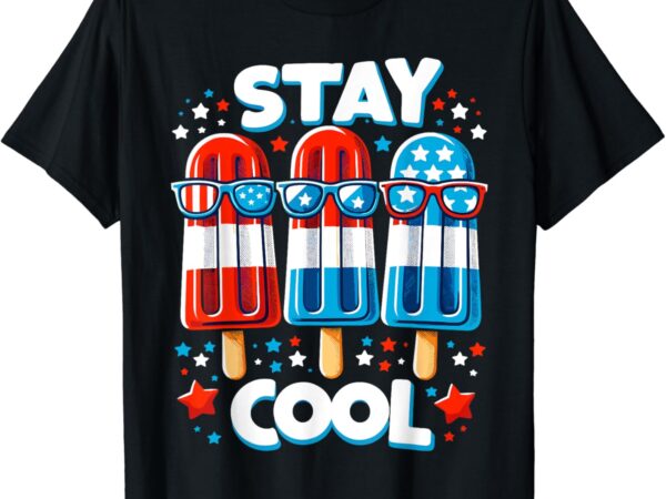 Stay cool 4th july boys popsicle usa flag american t-shirt
