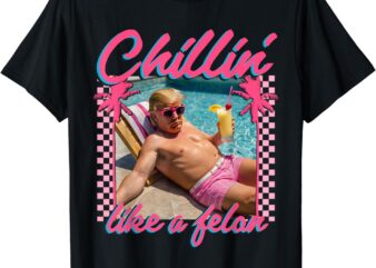 Trump Shirt Funny Chillin Like A Felon Trump 2024 T-Shirt