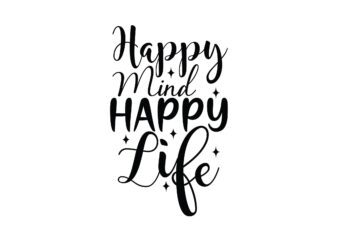 Happy Mind Happy Life