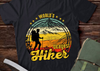 World’s Okayest Hiker Shirt Funny Gift for Hiker Birthday lts-d