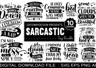Sarcastic Quotes Svg Bundle, 10 designs