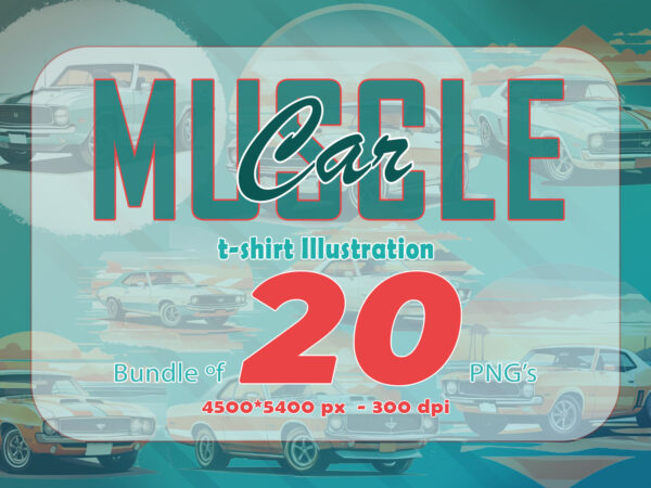 Trendy muscle car t-shirt design bundle with 20 png designs – download instantly Trendy muscle car t-shirt design bundle with 20 png designs – download instantly