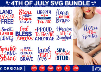 4th Of July Bundle, 4th Of July Svg Bundle, 4th Of July Sublimation Bundle, Usa 1776, She Loves Jesus And America Too, Freedom 1776, Land O