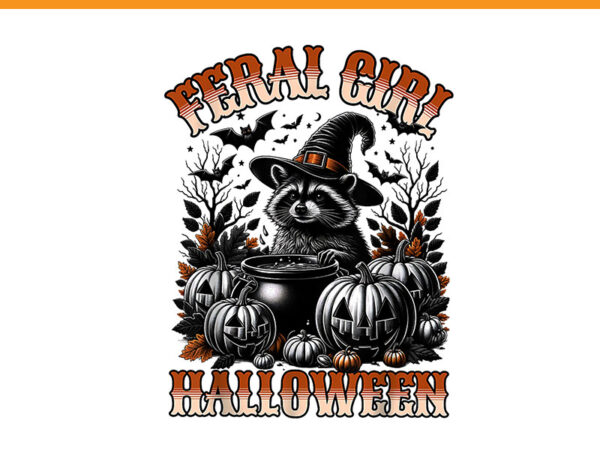 Feral girl halloween raccoon png, halloween raccoon png t shirt graphic design Feral girl halloween raccoon png, halloween raccoon png t shirt graphic design