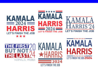 Kamala Harris 2024 Let’s Finish The Job SVG