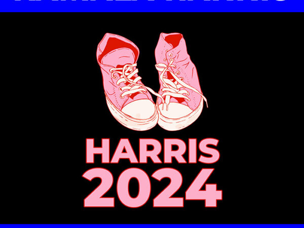 Harris 2024 vote president kamala election sneakers png graphic t shirt Harris 2024 vote president kamala election sneakers png graphic t shirt