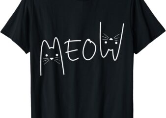 Cute Meow Cats Funny Feline Kitten Cat Men Women Girls Kids T-Shirt