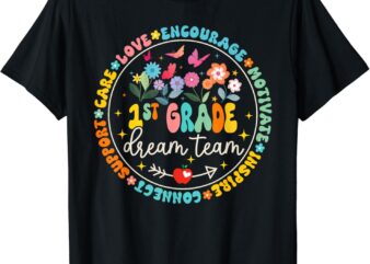 First Grade Dream Team Back To School Tour Teacher Flower T-Shirt
