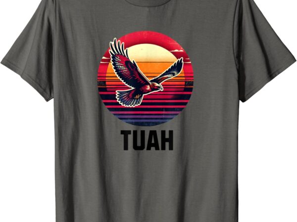 Hawk tuah hawk tush t-shirt Hawk tuah hawk tush t-shirt