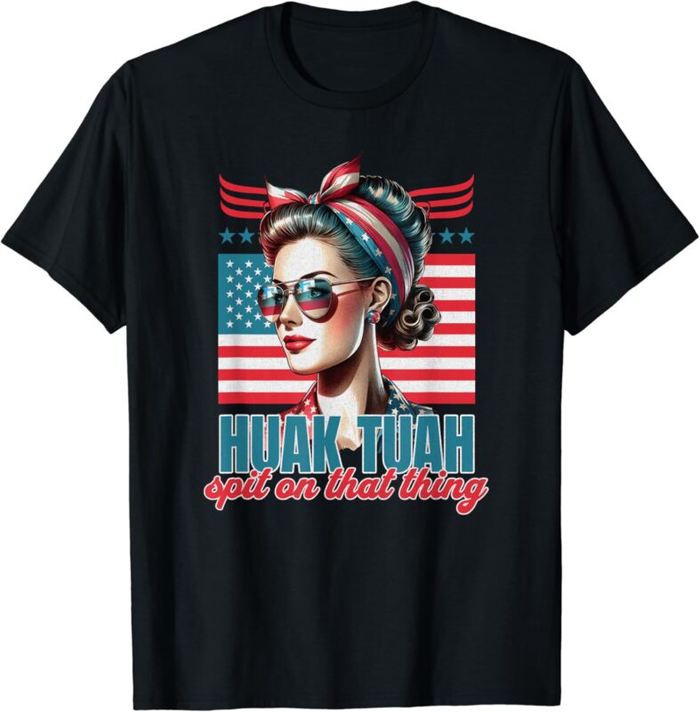 HUAK TUAH SPIT ON THAT THING T-Shirt