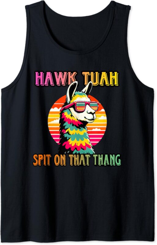 Hawk Tuah 24 Spit On That Thang Hawk Tuah 2024 Hawk Tush Tank Top