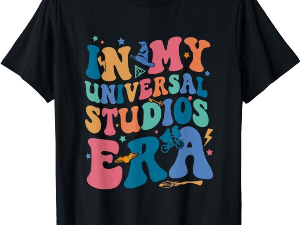 In my universal studios era t-shirt In my universal studios era t-shirt