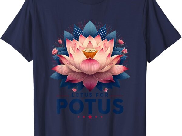 Kamala harris 2024 lotus for potus trending president t-shirt