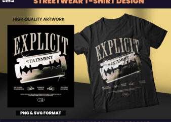 Explicit statement streetwear designs, t-shirt design, streetwear designs, aesthetic design, shirt designs, graphics shirt, dtf, dtg
