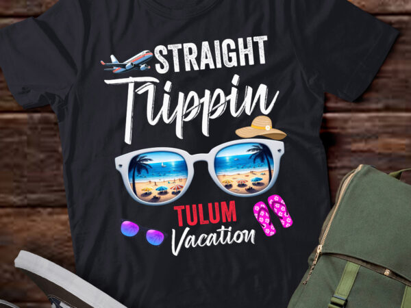 Lt-p7 straight trippin tulum trip beach summer vacation t shirt vector graphic Lt-p7 straight trippin tulum trip beach summer vacation t shirt vector graphic