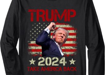 Trump Fist Pump Shot At Trump 2024 Trump Survives Rally Long Sleeve T-Shirt (2)