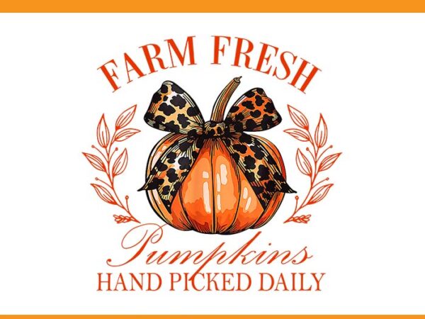 Farm fresh pumpkins hand picked daily png, retro halloween coquette bow spooky mama png t shirt graphic design Farm fresh pumpkins hand picked daily png, retro halloween coquette bow spooky mama png t shirt graphic design