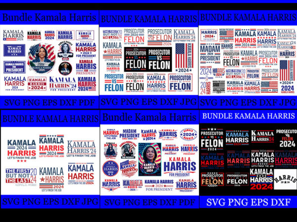 Big bundle kamala harris 2024 svg, kamala harris 2024 svg, kamala harris 2024 let’s finish the job svg t shirt template Big bundle kamala harris 2024 svg, kamala harris 2024 svg, kamala harris 2024 let’s finish the job svg t shirt template