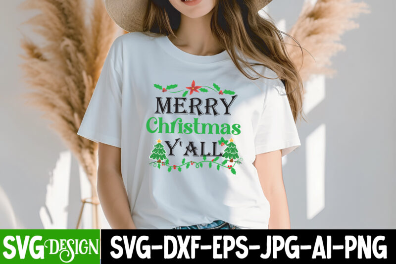 Merry Christmas Y’all T-Shirt Design, Merry Christmas Y’all SVG Design, Christmas T-Shirt Design, Christmas T-Shirt Design bundle, Christmas