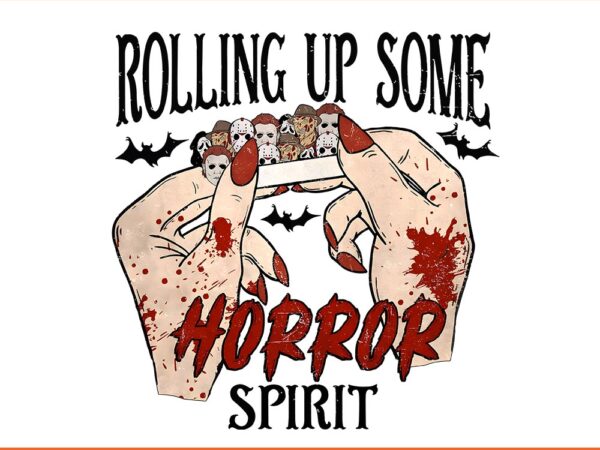 Rolling up some horror spirit png t shirt design online Rolling up some horror spirit png t shirt design online