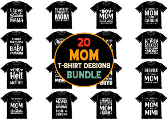Mom T-Shirt Design Bundle