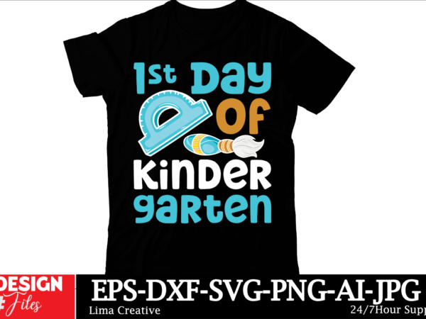 1st day of kinder garten t-shirt design, welcome back to school svg, back to school shirt svg, 1st day of school, school bus png, svg files 1st day of kinder garten t-shirt design, welcome back to school svg, back to school shirt svg, 1st day of school, school bus png, svg files