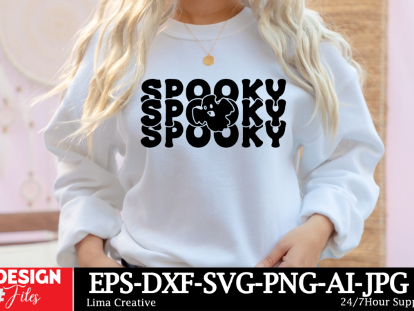 Spooky t-shirt design, halloween svg bundle, halloween vector, witch svg, ghost svg, witch shirt svg, sarcastic svg, funny mom svg, cut file Spooky t-shirt design, halloween svg bundle, halloween vector, witch svg, ghost svg, witch shirt svg, sarcastic svg, funny mom svg, cut file