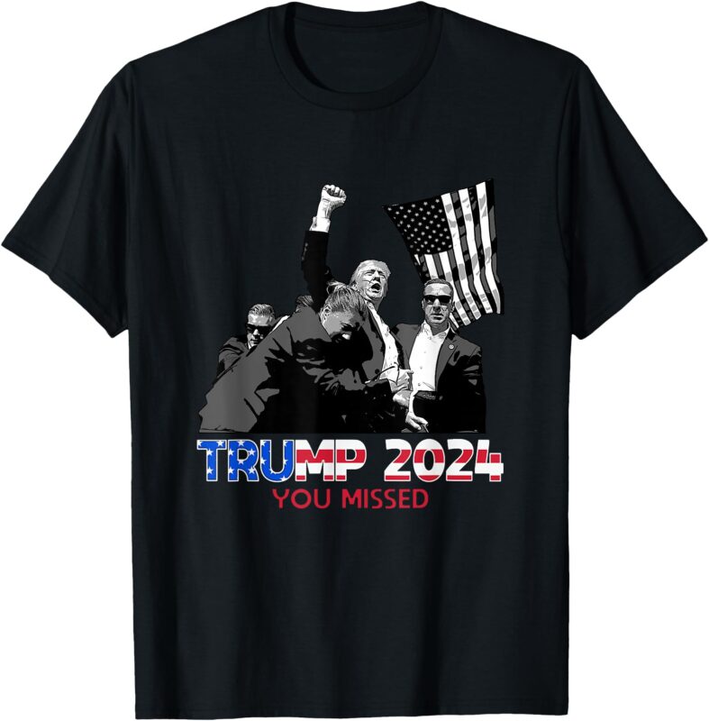 Trump Assassination Bloody Ear Butler Du hast Trump Verpassen T-Shirt