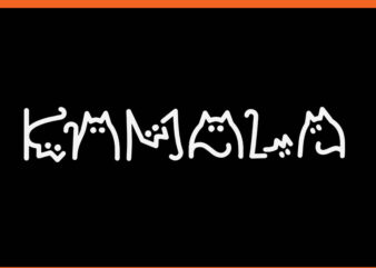 Kamala Harris Cat Lettering Positive SVG, Cat Ladies And Cat Guy SVG, Cat Kamala Harris SVG