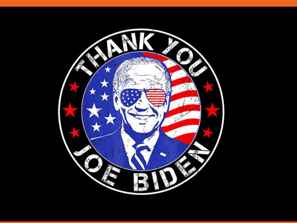 Thank you joe biden png t shirt designs for sale Thank you joe biden png t shirt designs for sale