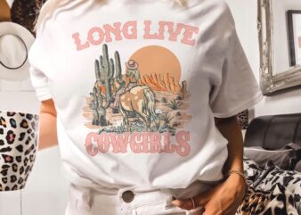 Long live cowgirls tshirt design