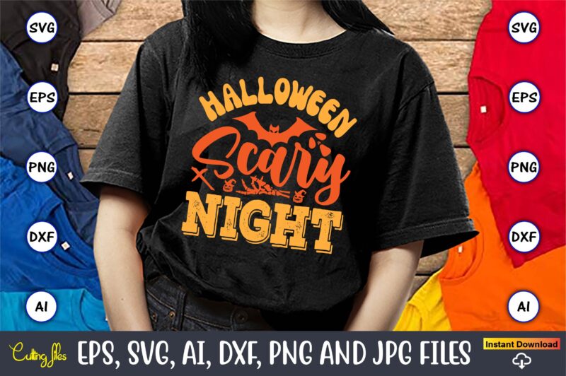 Halloween Scary Night,Halloween,Halloween t-shirt, Halloween design,Halloween Svg,Halloween t-shirt, Halloween t-shirt design, Halloween Svg