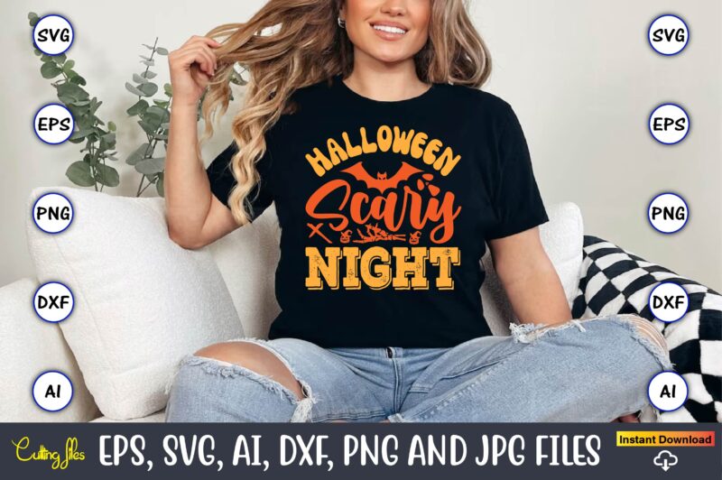 Halloween Scary Night,Halloween,Halloween t-shirt, Halloween design,Halloween Svg,Halloween t-shirt, Halloween t-shirt design, Halloween Svg
