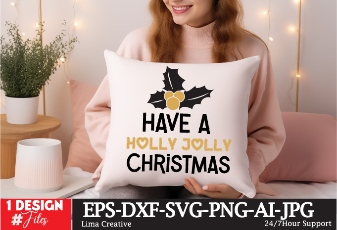 Have A Holly Jolly Christmas T-shirt Design, christmas how,many,days,until,christmas merry,christmas a,christmas,story all,i,want,for,chris