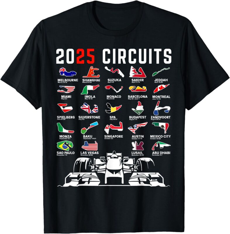 2025 Races Formula Racing Car 2025 Formula Racing T-Shirt