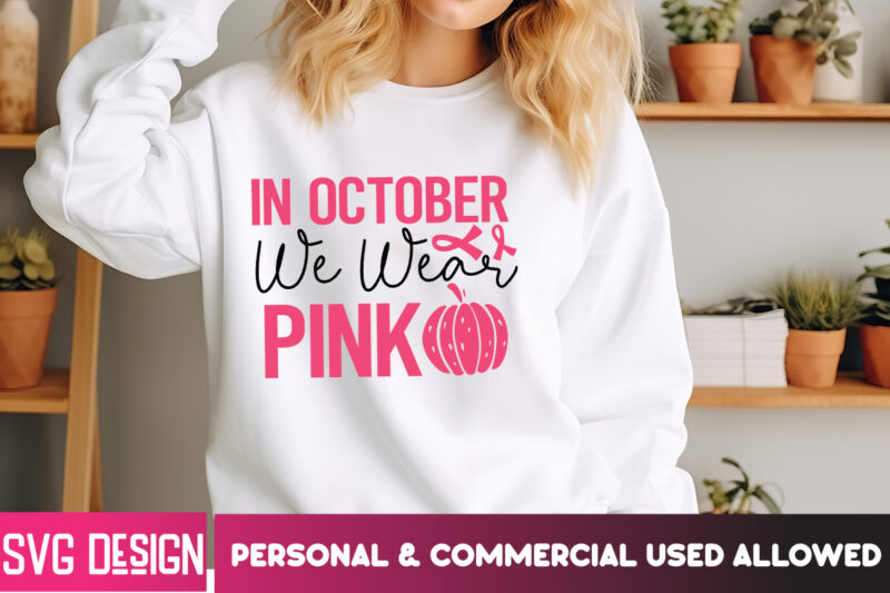 Breast Cancer t-Shirt Design Bundle,awareness Month SVG Bundle,Her Fight Is Our Fight Svg Png, Breast Cancer Awareness Svg,Breast Cancer Awa